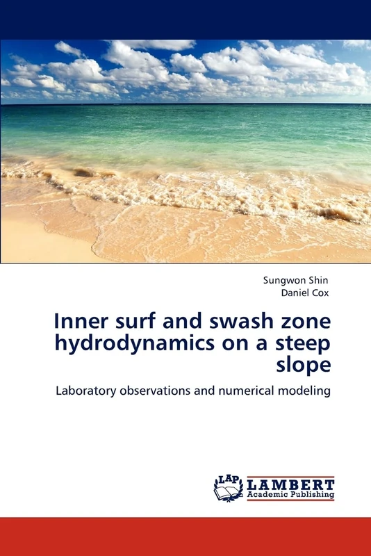 Inner surf and swash zone hydrodynamics on a steep slope: Laboratory observations and numerical modeling