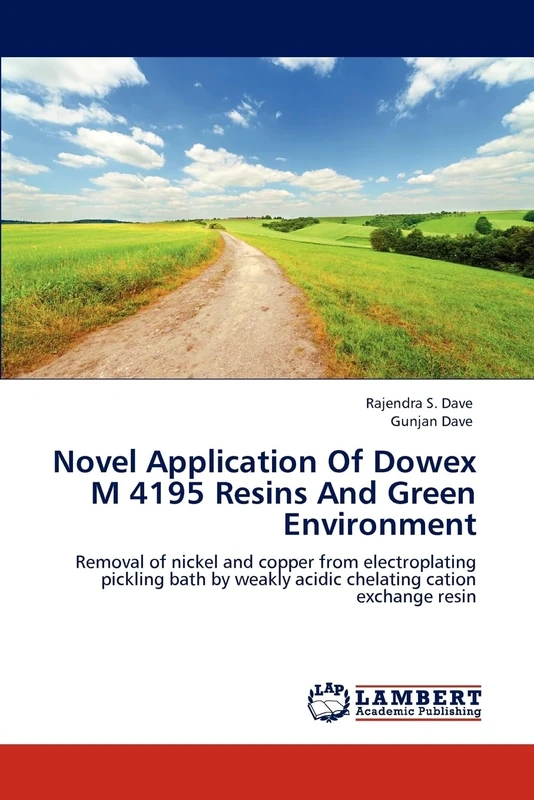 Novel Application Of Dowex M 4195 Resins And Green Environment: Removal of nickel and copper from electroplating pickling bath by weakly acidic chelating cation exchange resin