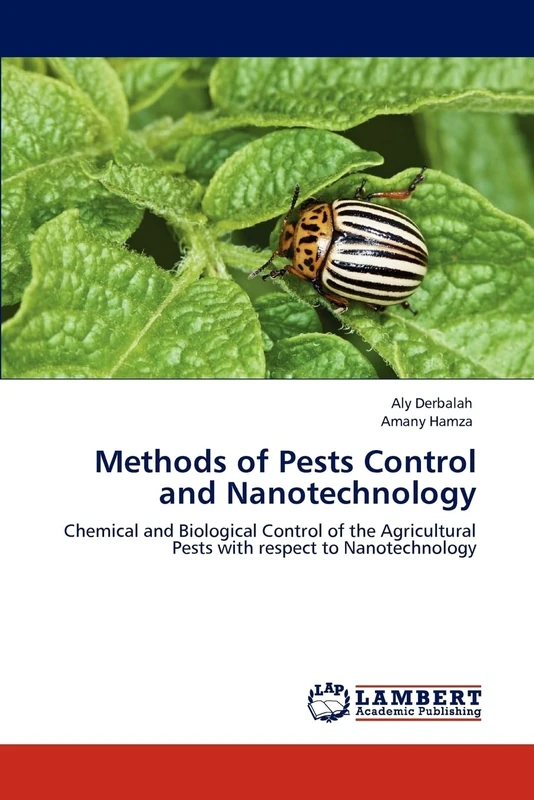 Methods of Pests Control and Nanotechnology: Chemical and Biological Control of the Agricultural Pests with respect to Nanotechnology