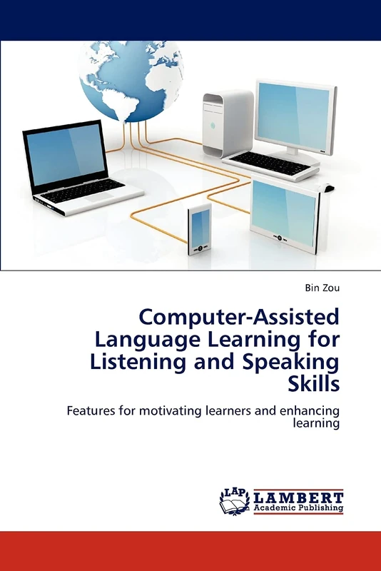 Computer-Assisted Language Learning for Listening and Speaking Skills: Features for motivating learners and enhancing learning