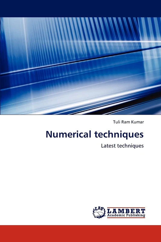 Numerical techniques: Latest techniques