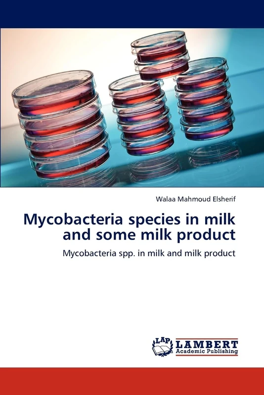 Mycobacteria species in milk and some milk product: Mycobacteria spp. in milk and milk product