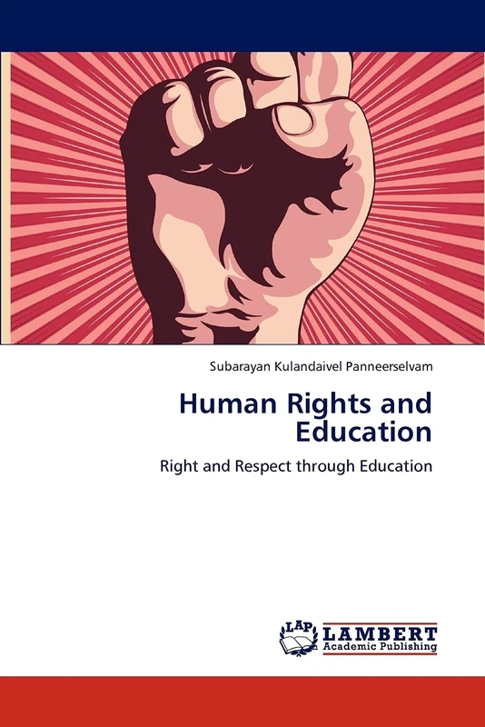 Human Rights and Education: Right and Respect through Education