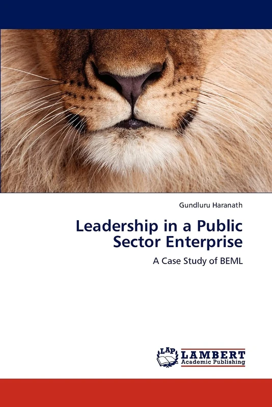 Leadership in a Public Sector Enterprise: A Case Study of BEML