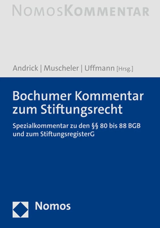 Bochumer Kommentar Zum Stiftungsrecht: Spezialkommentar Zu Den 80 Bis 88 Bgb Und Zum Stiftungsregisterg - Image 1