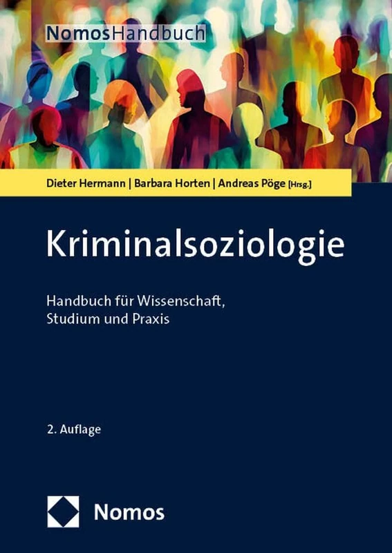 Kriminalsoziologie: Handbuch Fur Wissenschaft Und Praxis (Nomoshandbuch) - Image 1