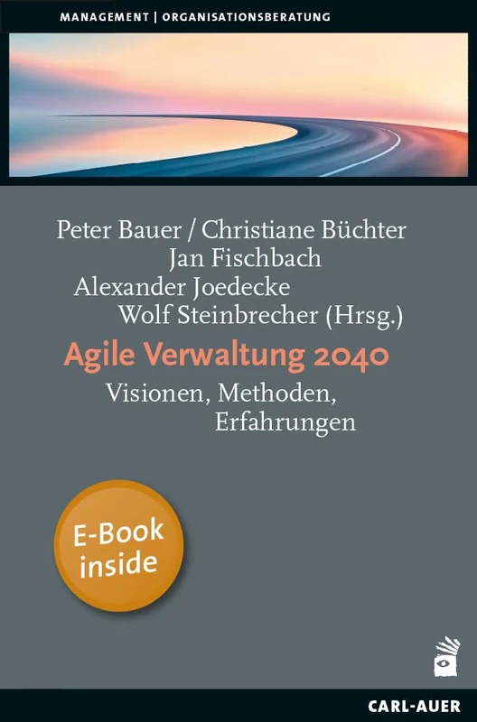 Agile Verwaltung 2040: Visionen, Methoden, Erfahrungen - Image 1