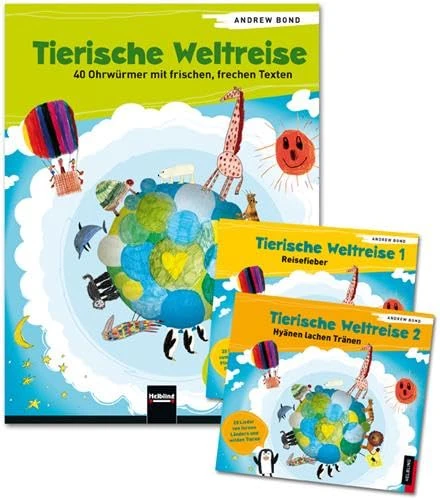 Tierische Weltreise, Paket (Buch und 2 Lieder-CDs): 40 Ohrwürmer mit frischen, frechen Texten. Mit Tipps und Ideen für singende Kinder ab 5 Jahren