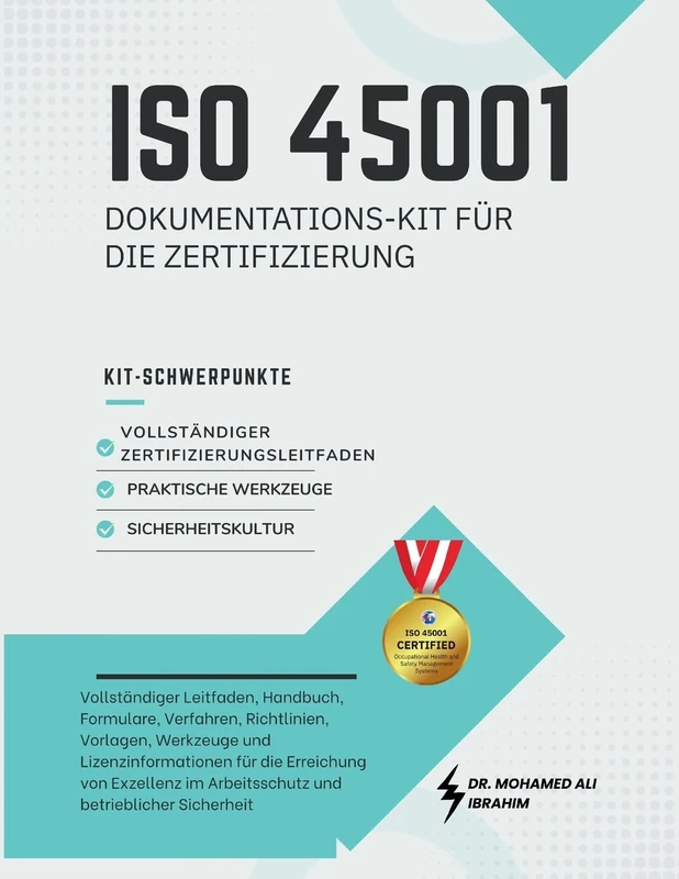 ISO 45001Dokumentations-Kit für die Zertifizierung: Umfassender Leitfaden, Vorlagen und Werkzeuge für die Erreichung von Exzellenz im Arbeits- und Gesundheitsschutz - Image 1