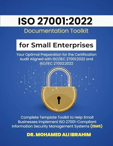 ISO 27001: 2022 Documentation Toolkit for Small Enterprises