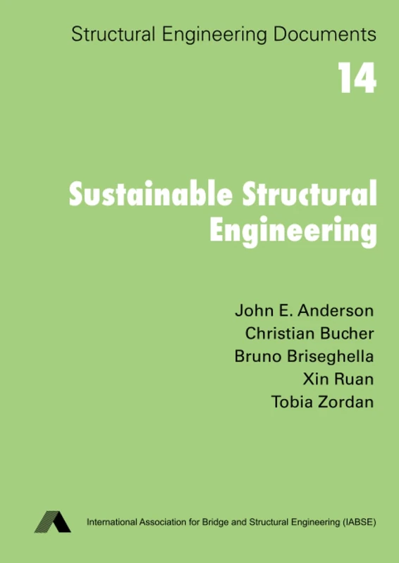 Sustainable Structural Engineering (Structural Engineering Documents)
