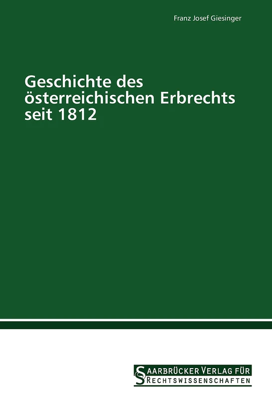 Geschichte des österreichischen Erbrechts seit 1812 - Image 1