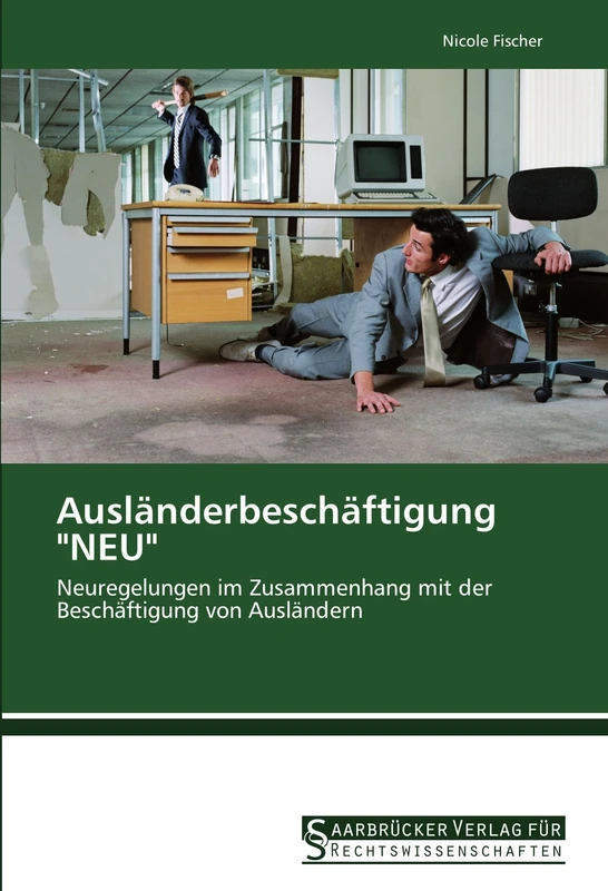 Ausländerbeschäftigung "NEU": Neuregelungen im Zusammenhang mit der Beschäftigung von Ausländern - Image 1