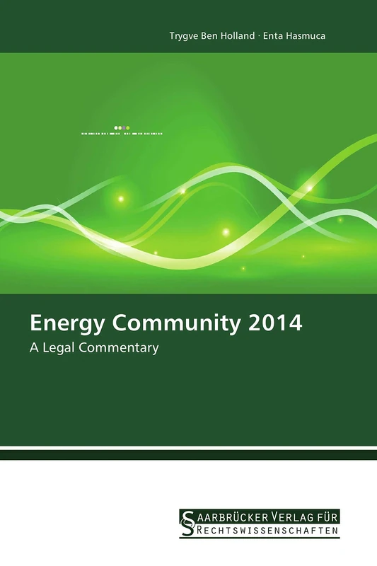 Energy Community 2014: A Legal Commentary