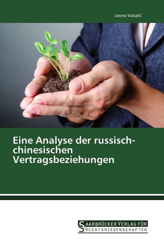 Eine Analyse der russisch-chinesischen Vertragsbeziehungen