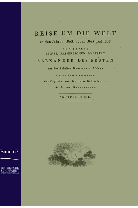 Reise um die Welt in den Jahren 1803-1806 auf den Schiffen Nadeshda und Newa: Band 2