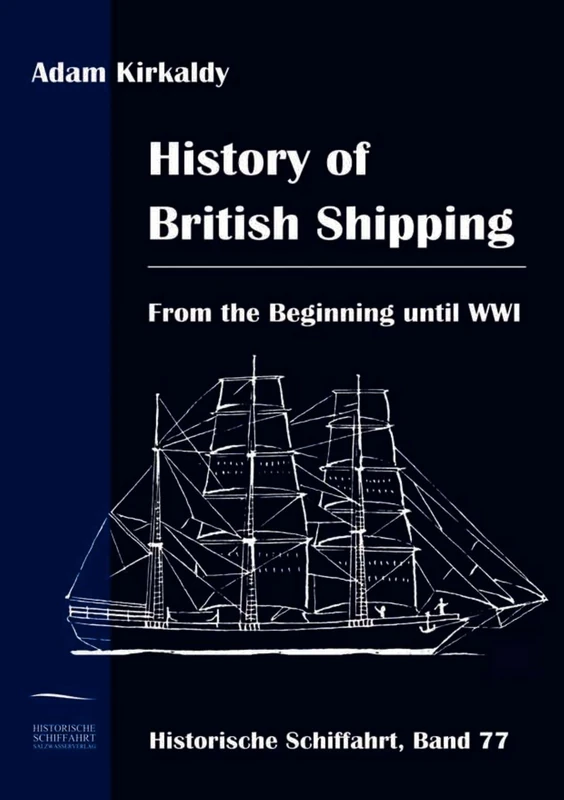 History of British Shipping: From the Beginning until WWI