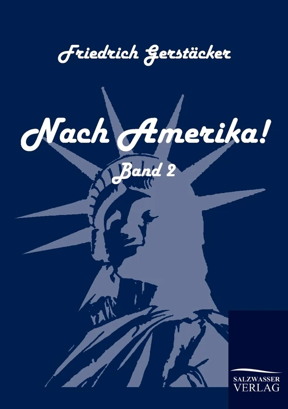 Nach Amerika!: Band 2