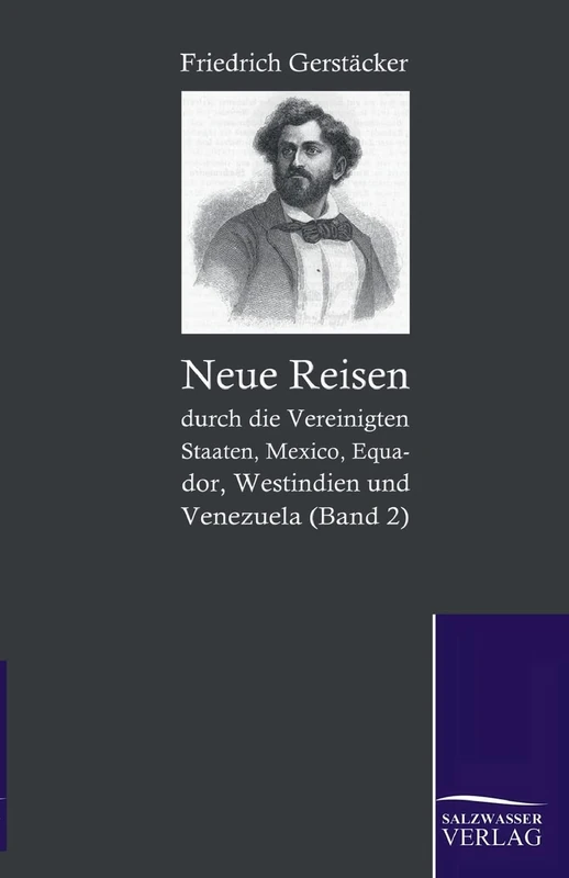 Neue Reisen Durch Die Vereinigten Staaten, Mexico, Equador, Westindien Und Venezuela: Band 2