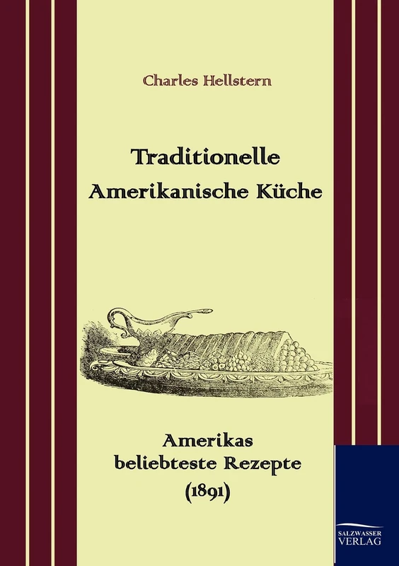 Traditionelle Amerikanische Küche: Amerikas beliebteste Rezepte (1891) - Image 1