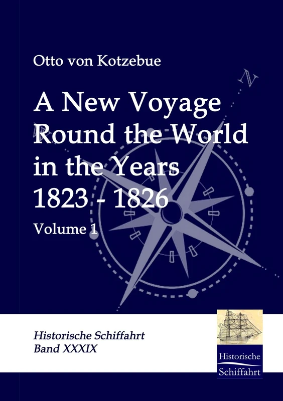 A New Voyage Round the World in the Years 1823 - 1826: Vol. 1