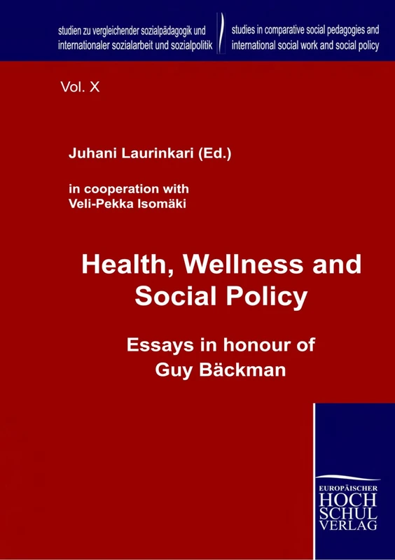 Health, Wellness and Social Policy: Essays in honour of Guy Bäckman - Image 1