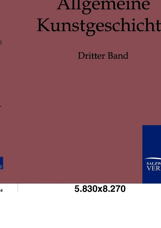 Allgemeine Kunstgeschichte: 3. Band