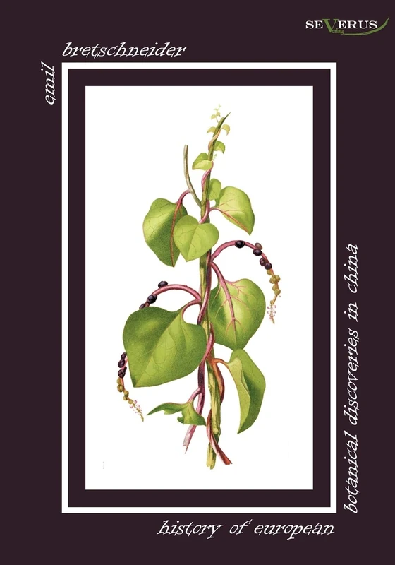 History of European Botanical Discoveries in China - Image 1