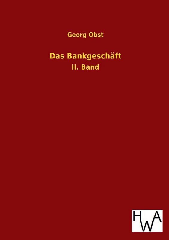 Das Bankgeschaft: II. Band