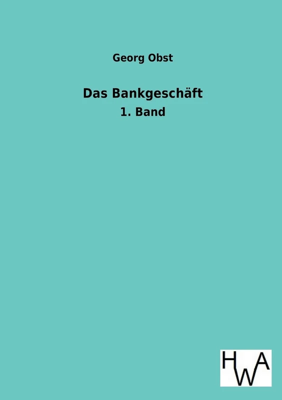 Das Bankgeschaft: 1. Band - Image 1
