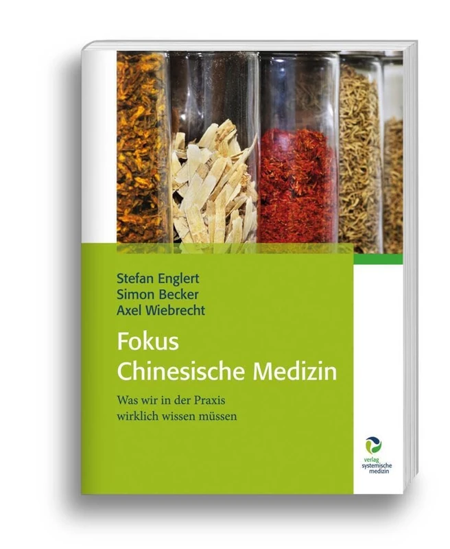 Fokus Chinesische Medizin: Was wir in der Praxis wirklich wissen müssen - Image 1