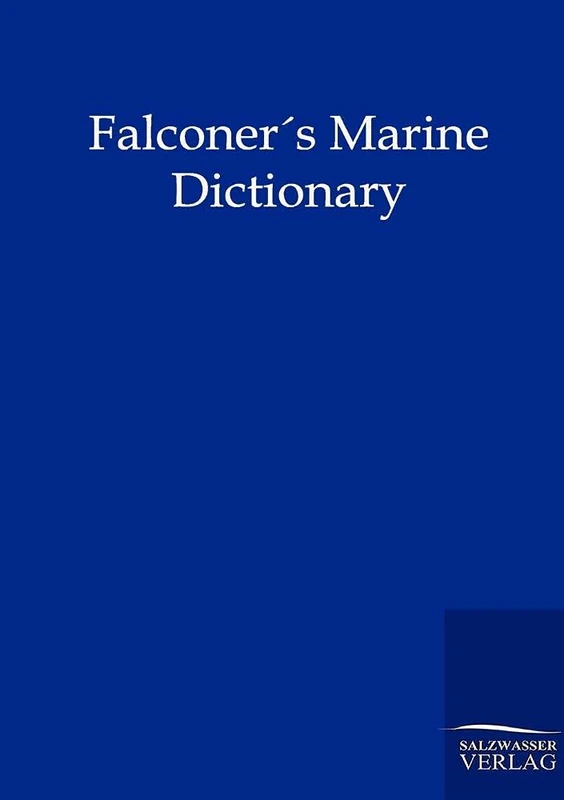 Falconers Marine Dictionary (1780)