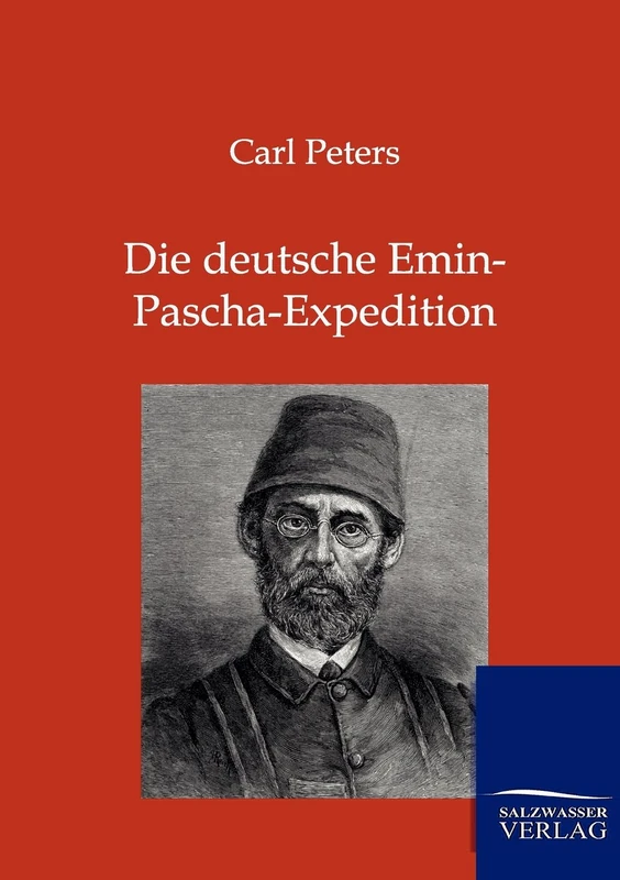 Die deutsche Emin-Pascha-Expedition