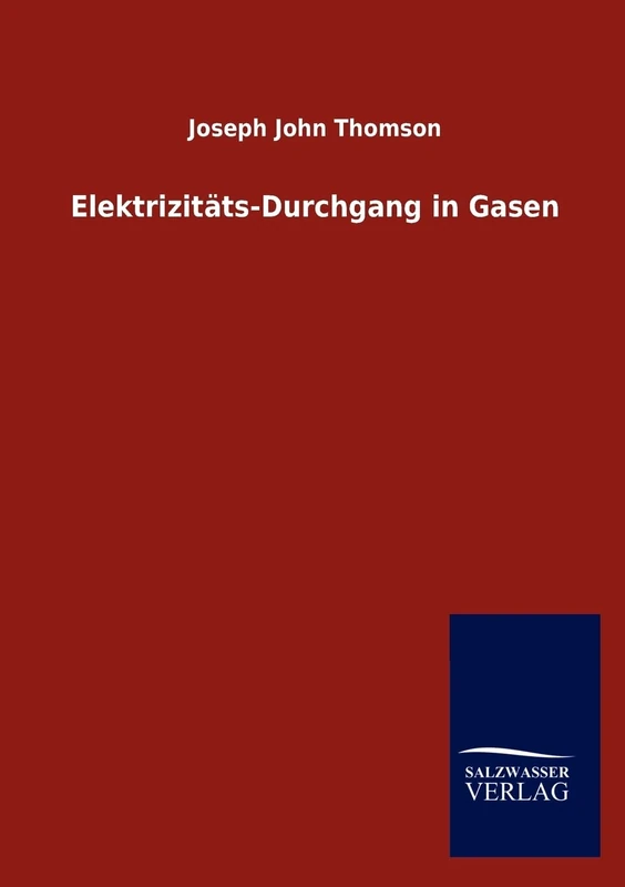Elektrizitäts-Durchgang in Gasen - Image 1