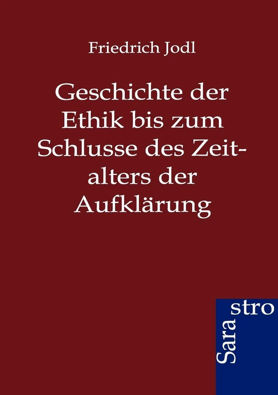 Geschichte der Ethik bis zum Schlusse des Zeitalters der Aufklärung - Image 1