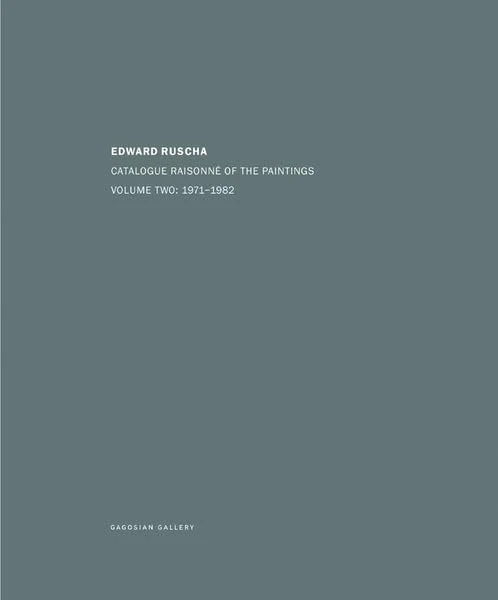 Edward Ruscha: Catalogue Raisonné of the Paintings: Volume Two: 1971-1982: 02