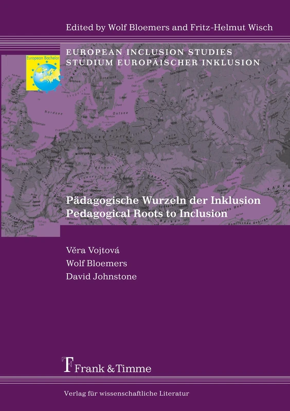 Pädagogische Wurzeln der Inklusion / Pedagogical Roots to Inclusion