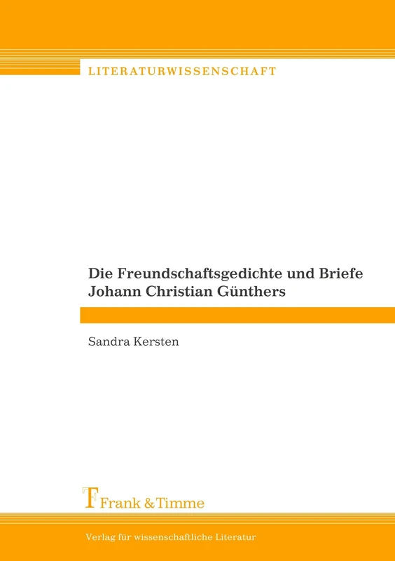Die Freundschaftsgedichte und Briefe Johann Christian Günthers - Image 1