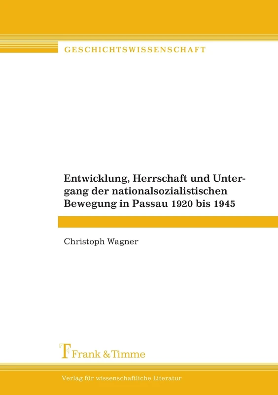 Entwicklung, Herrschaft und Untergang der nationalsozialistischen Bewegung in Passau 1920 bis 1945 - Image 1