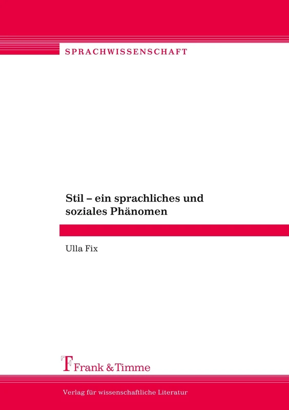 Stil – ein sprachliches und soziales Phänomen: Beiträge zur Stilistik. Herausgegeben von Irmhild Barz, Hannelore Poethe, Gabriele Yos - Image 1