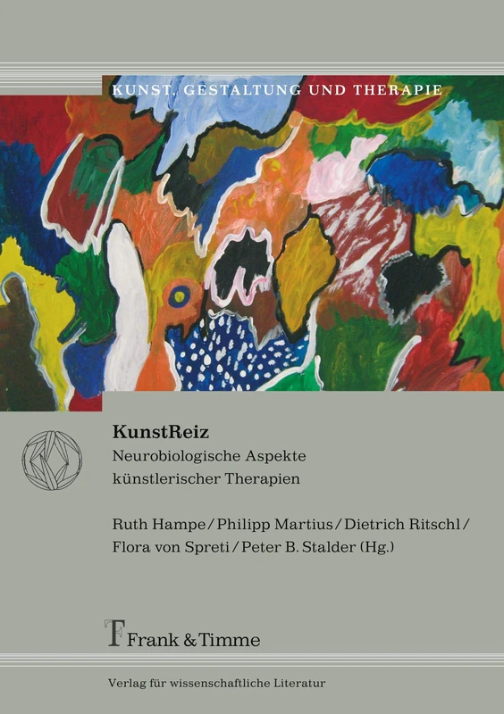 KunstReiz: Neurobiologische Aspekte künstlerischer Therapien