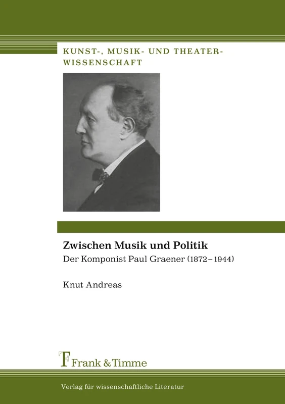 Zwischen Musik und Politik: Der Komponist Paul Graener (1872-1944): Der Komponist Paul Graener (1872-1944) Mit Werkverzeichnis und umfangreichem Quellenverzeichnis - Image 1