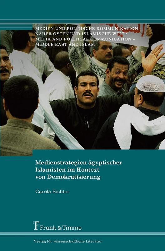 Medienstrategien ägyptischer Islamisten im Kontext von Demokratisierung - Image 1