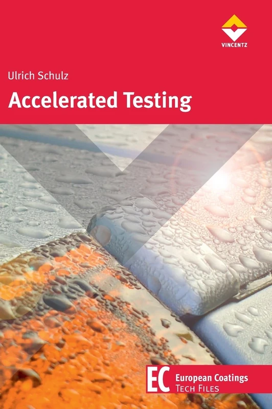 Accelerated Testing: Nature and Artificial Weathering in the Coatings Industry