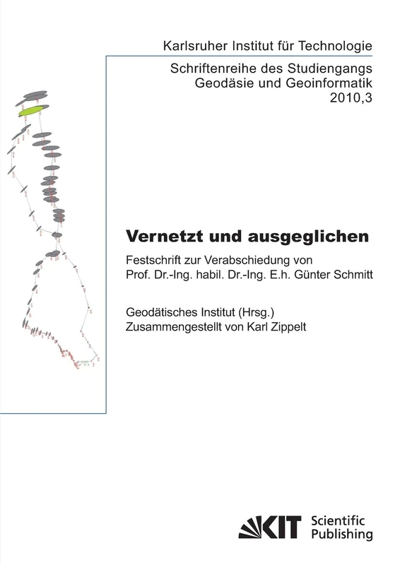 Vernetzt und ausgeglichen: Festschrift zur Verabschiedung von Prof. Dr.-Ing. habil. Dr.-Ing. E.h. Günter Schmitt - Image 1