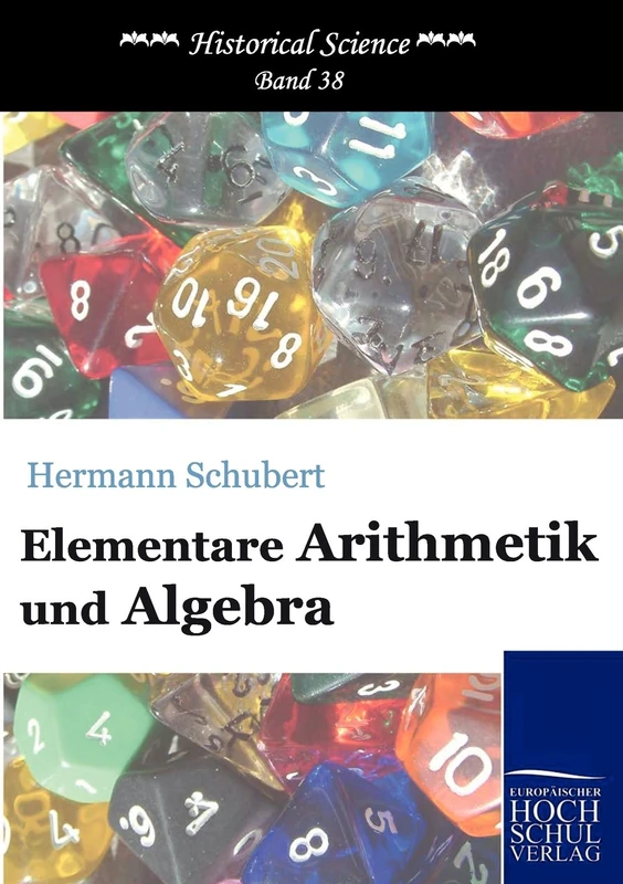 Elementare Arithmetik und Algebra (Historical Science)