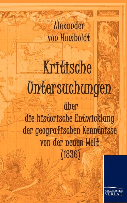 Kritische Untersuchungen über die historische Entwicklung der geografischen Kenntnisse von der neuen Welt (1836) - Image 1