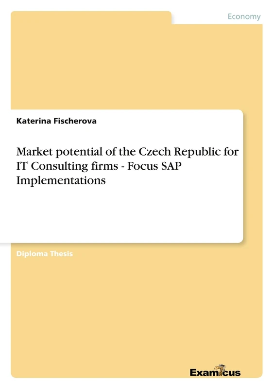 Market potential of the Czech Republic for IT Consulting firms - Focus SAP Implementations