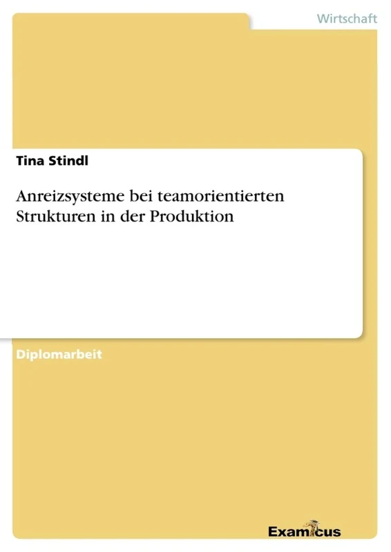 Anreizsysteme bei teamorientierten Strukturen in der Produktion - Image 1