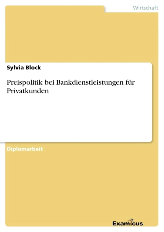 Preispolitik bei Bankdienstleistungen für Privatkunden